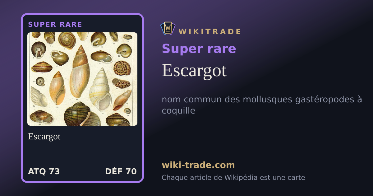 Escargot — carte Super rare