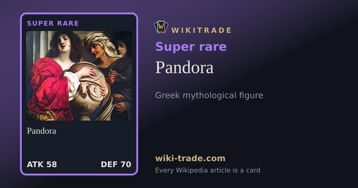 Pandora — Super rare card