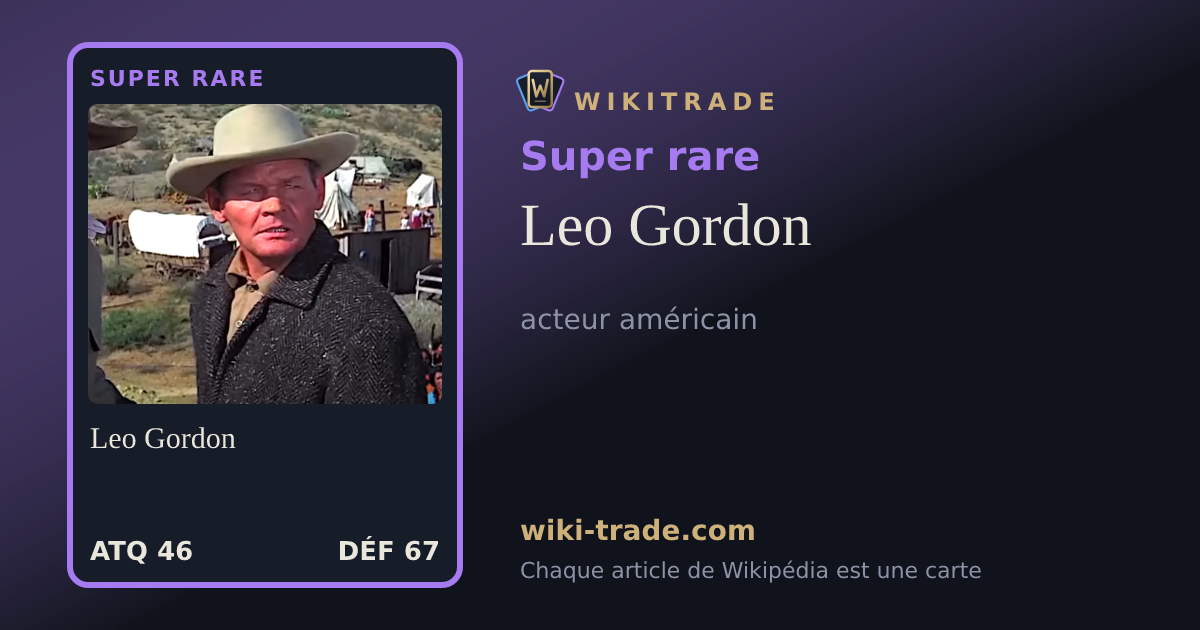 Leo Gordon — carte Super rare
