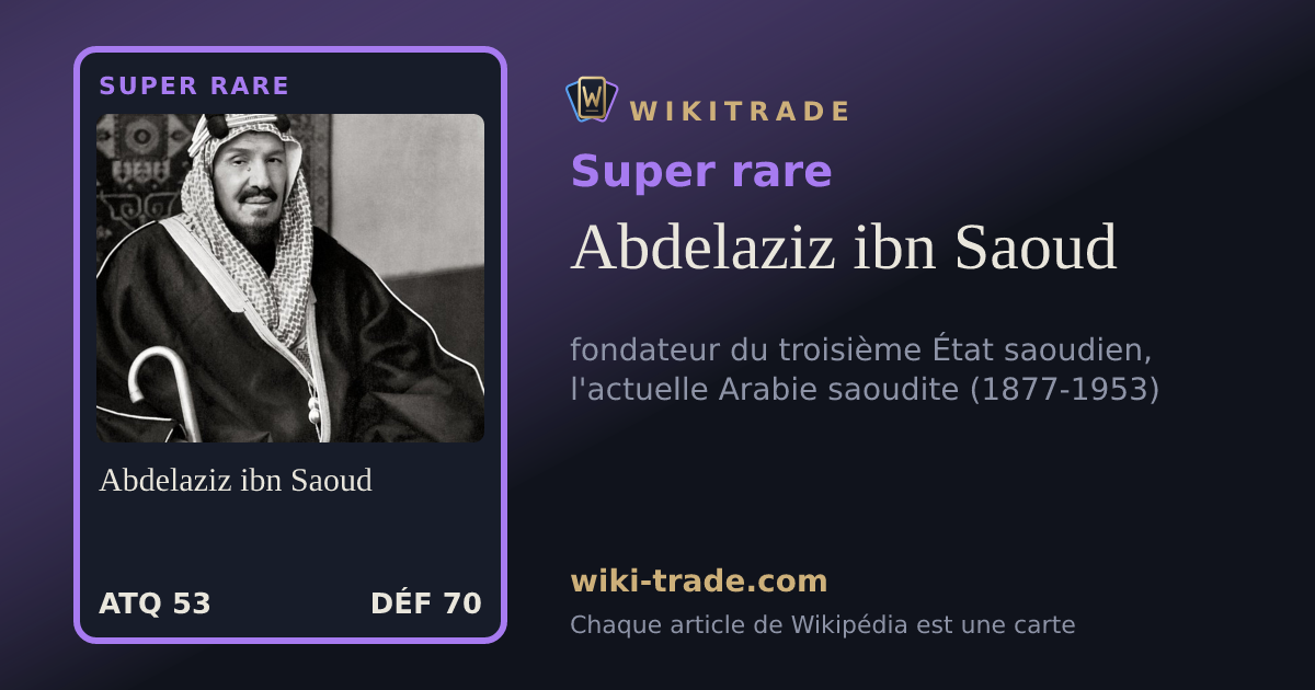 Abdelaziz ibn Saoud — carte Super rare