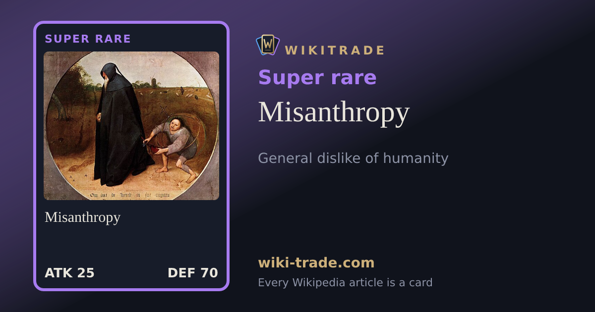 Misanthropy — Super rare card