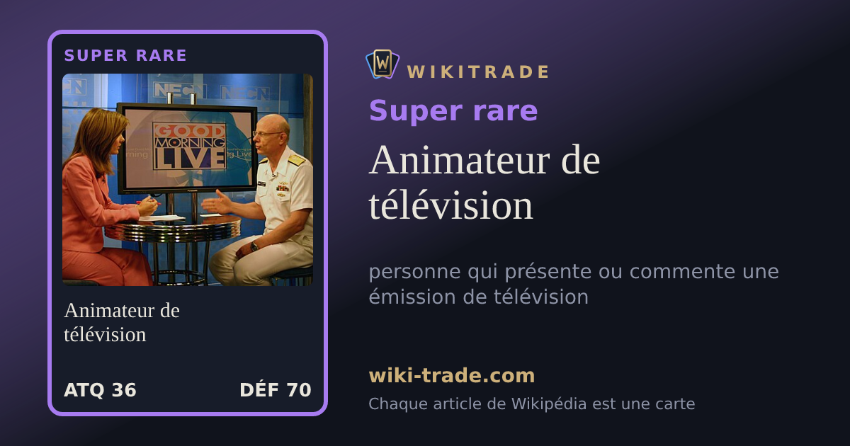Animateur de télévision — carte Super rare