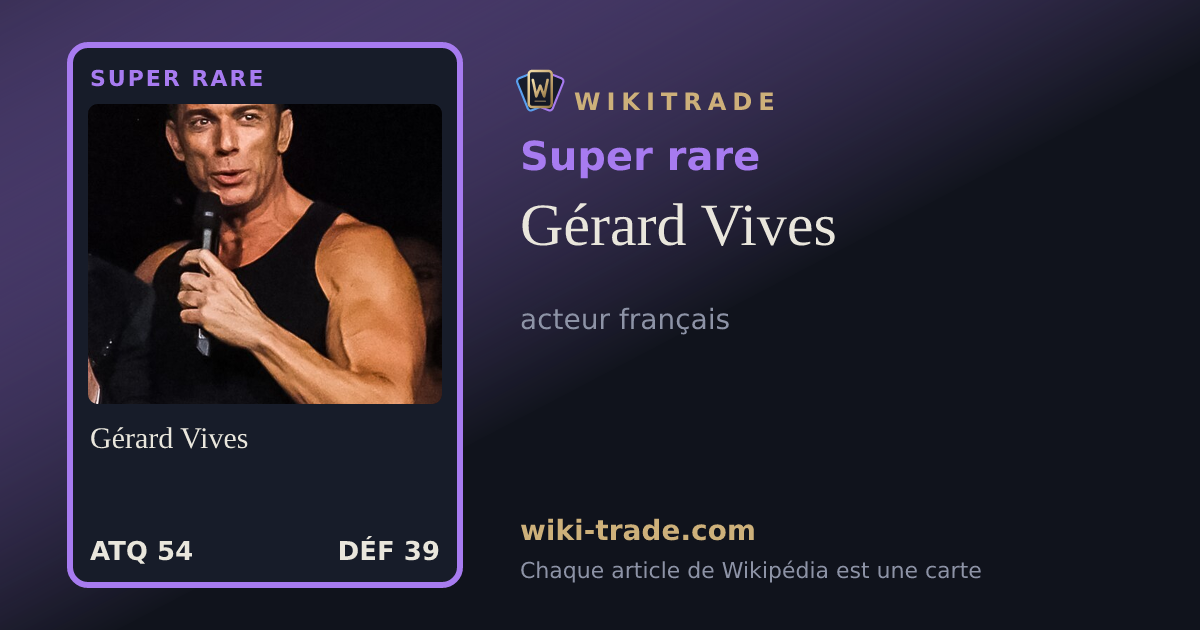 Gérard Vives — carte Super rare