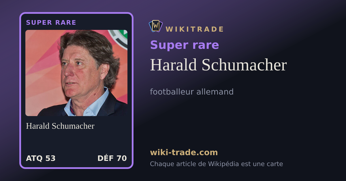 Harald Schumacher — carte Super rare