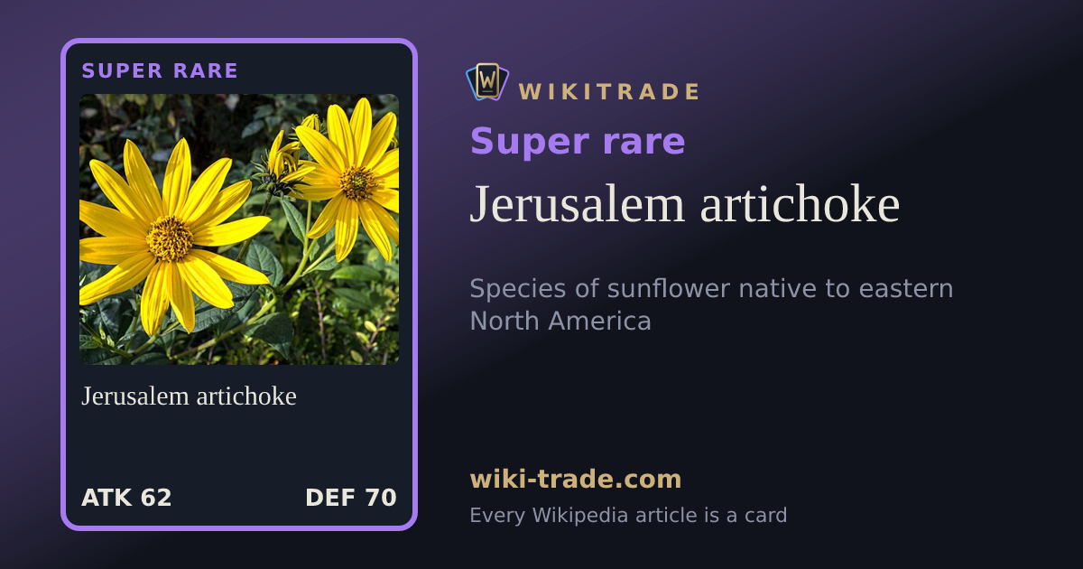 Jerusalem artichoke — Super rare card