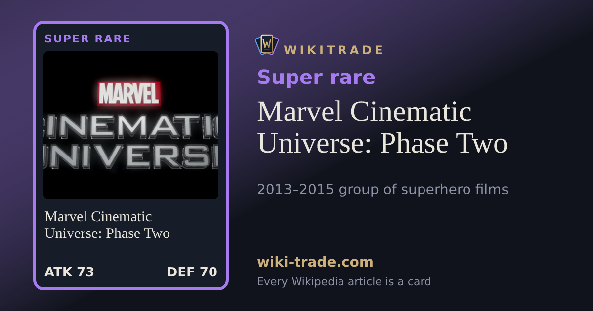 Marvel Cinematic Universe: Phase Two — Super rare card