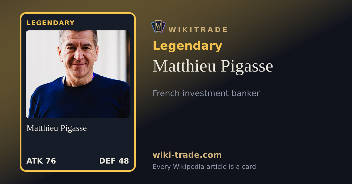 Matthieu Pigasse — Legendary card