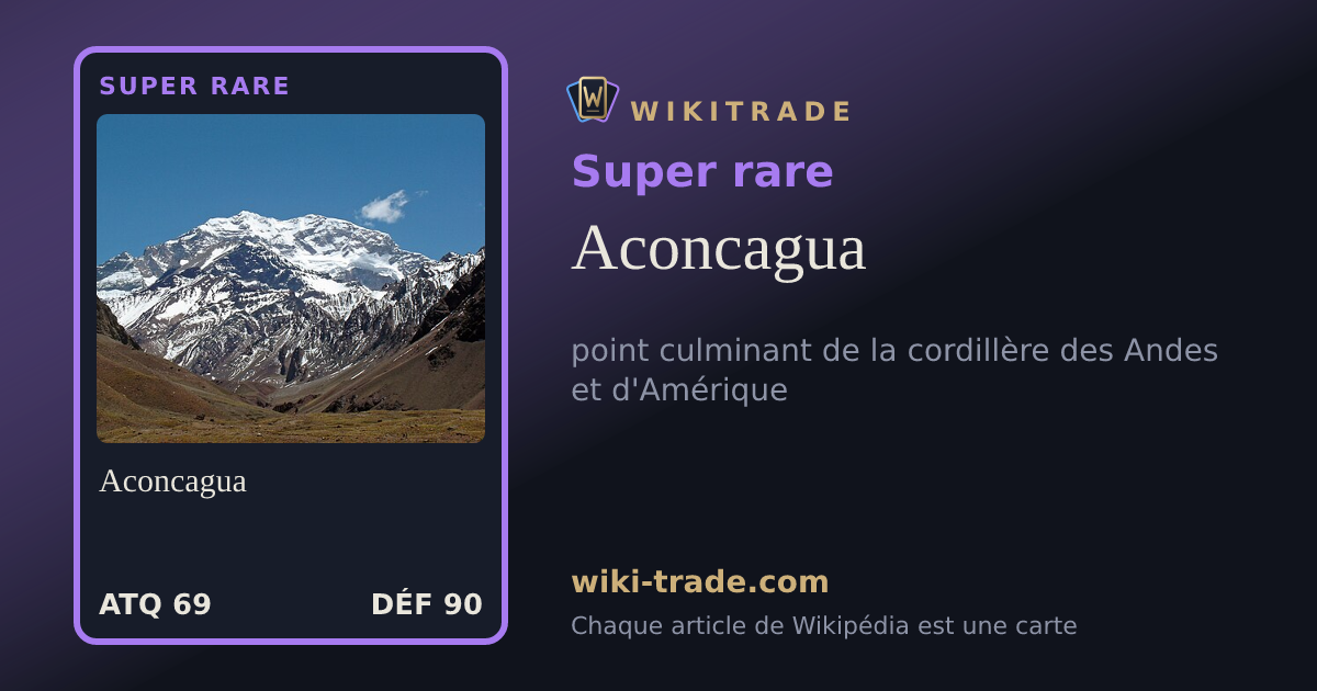 Aconcagua — carte Super rare