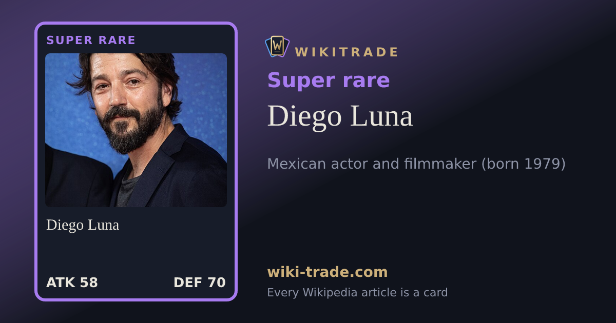 Diego Luna — Super rare card