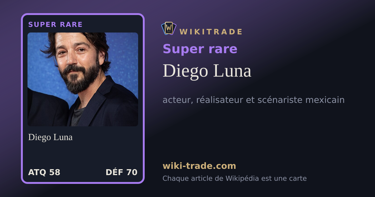 Diego Luna — carte Super rare