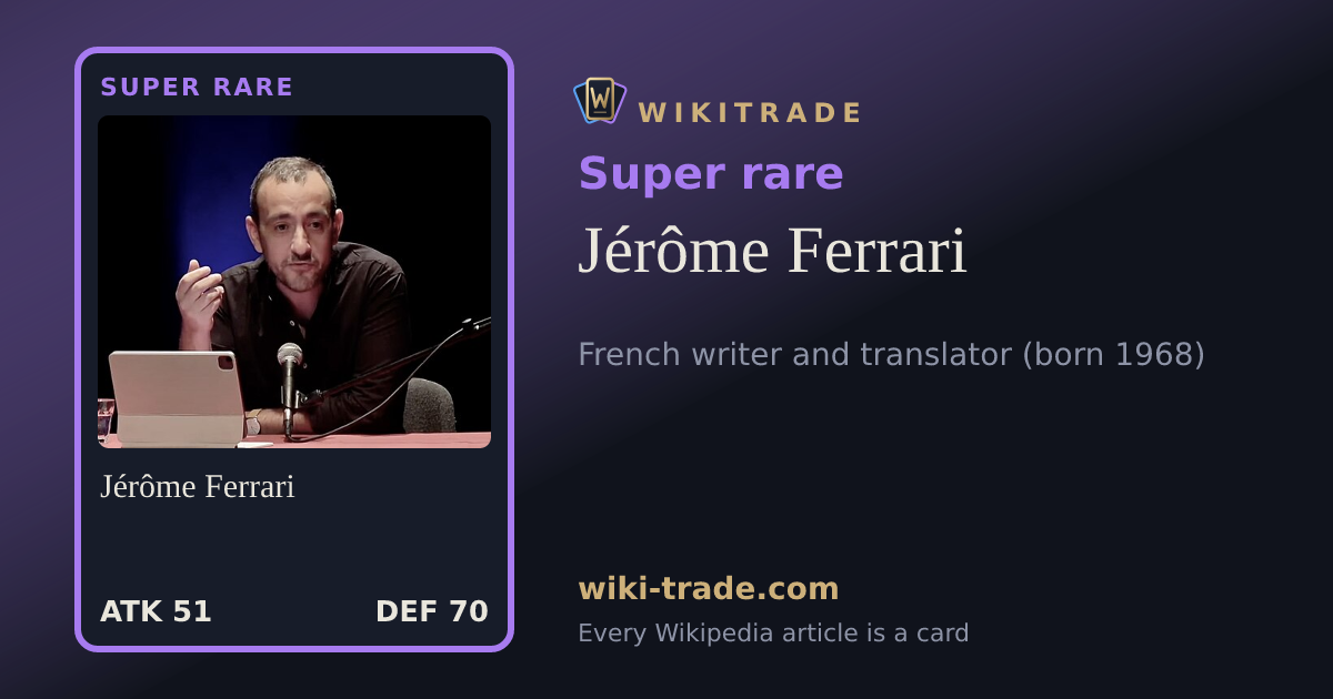 Jérôme Ferrari — Super rare card