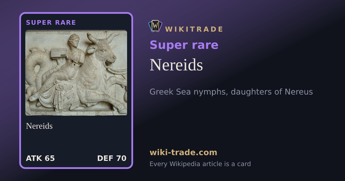 Nereids — Super rare card