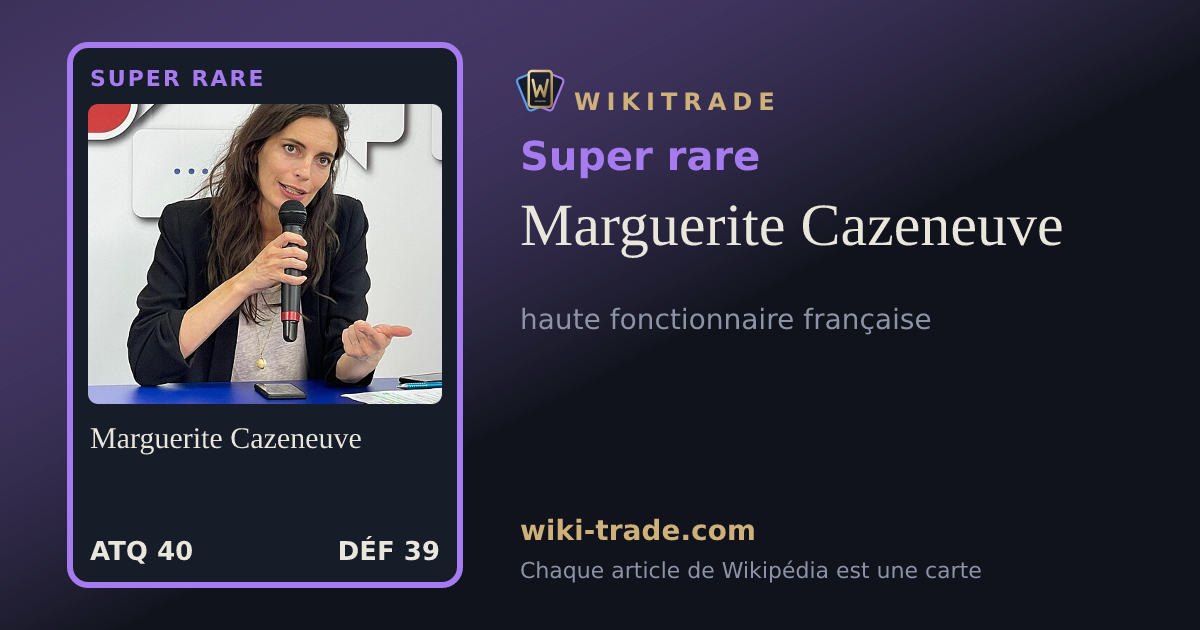 Marguerite Cazeneuve — carte Super rare
