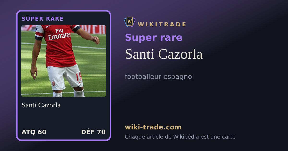 Santi Cazorla — carte Super rare