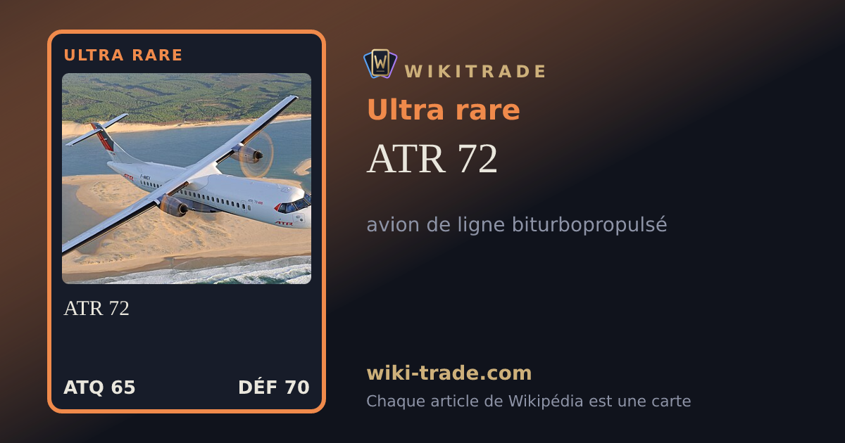 ATR 72 — carte Ultra rare