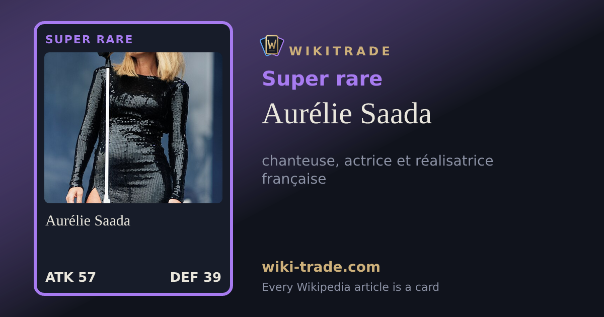 Aurélie Saada — Super rare card