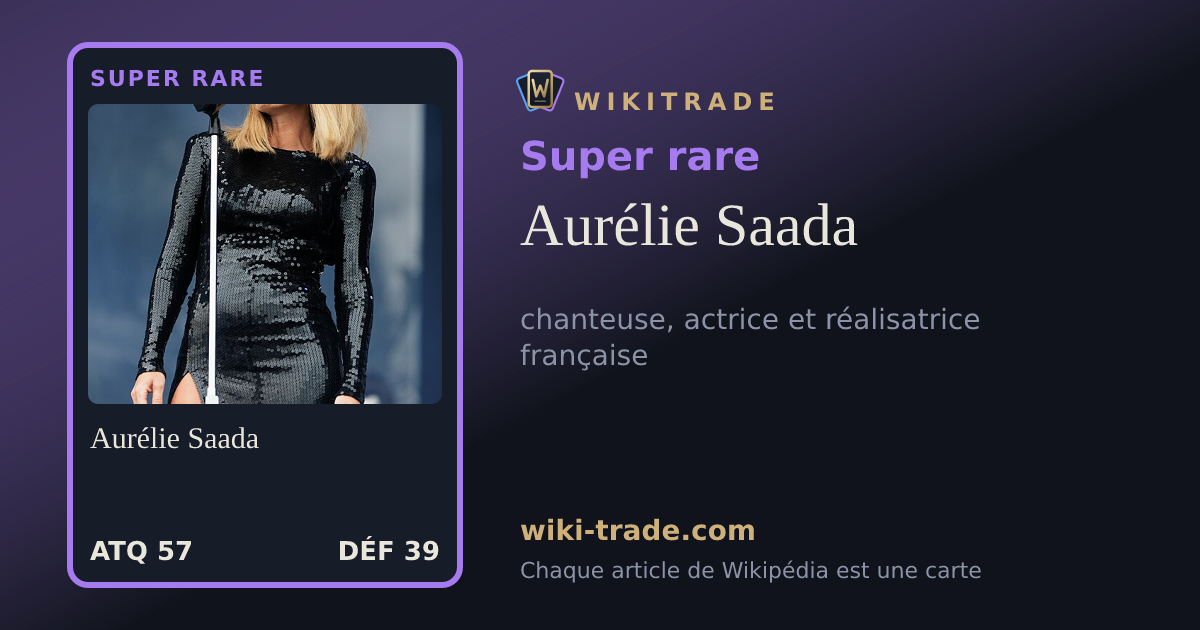 Aurélie Saada — carte Super rare