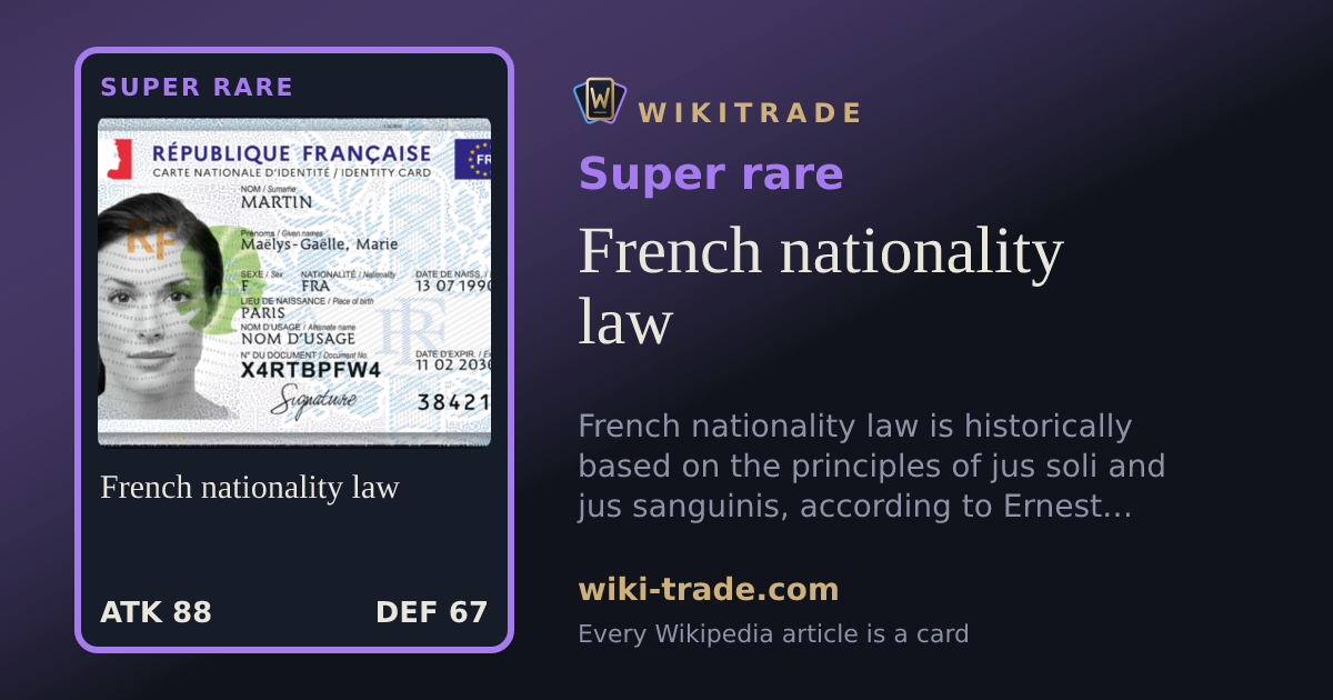 French nationality law — Super rare card