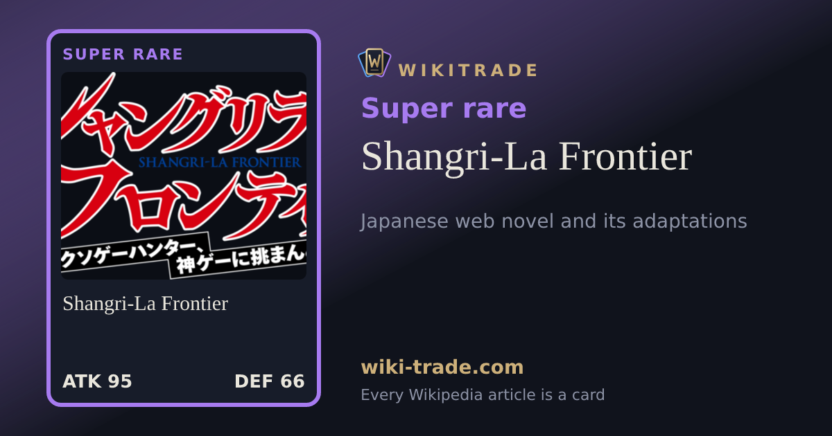Shangri-La Frontier — Super rare card