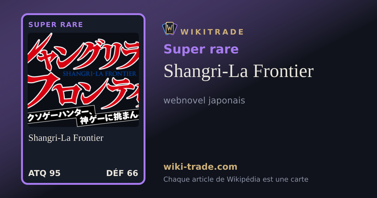 Shangri-La Frontier — carte Super rare