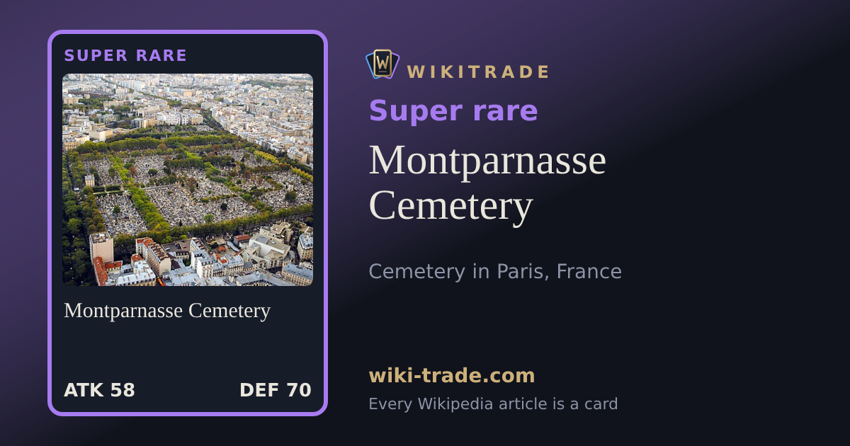 Montparnasse Cemetery — Super rare card