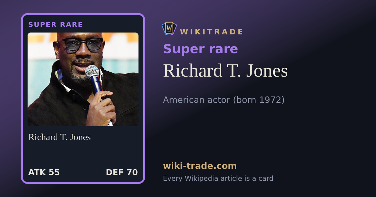 Richard T. Jones — Super rare card