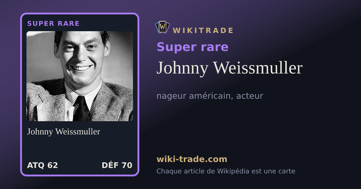 Johnny Weissmuller — carte Super rare
