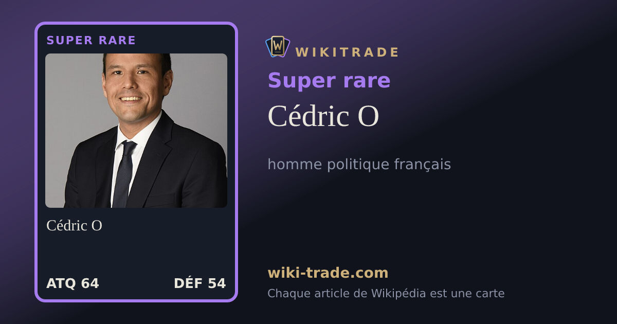 Cédric O — carte Super rare