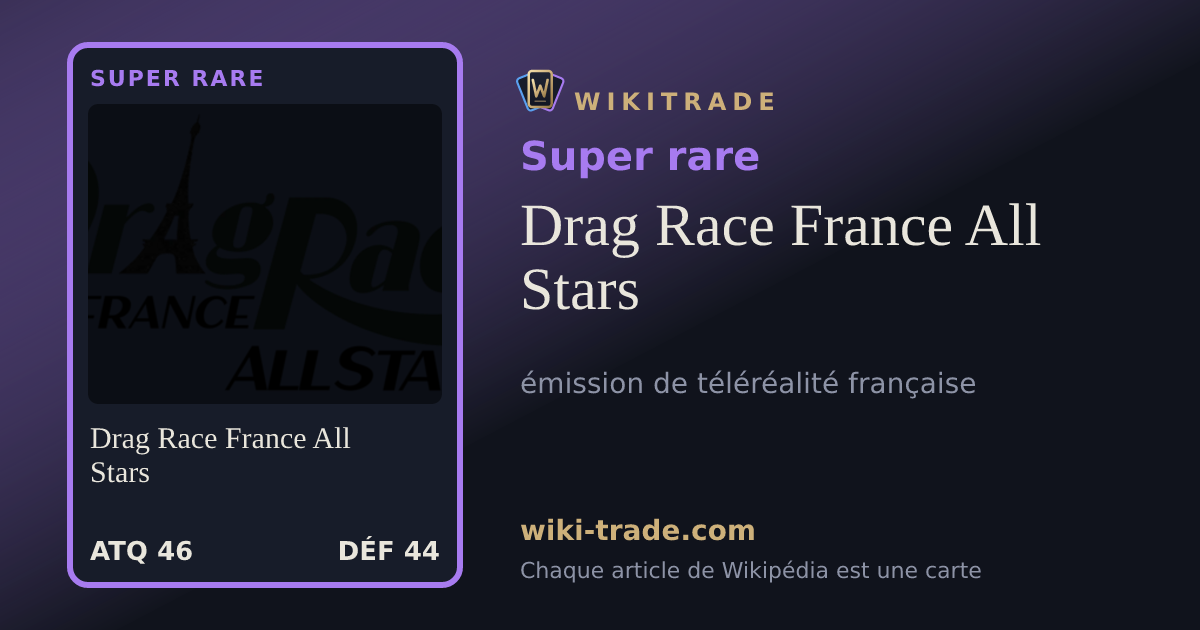 Drag Race France All Stars — carte Super rare