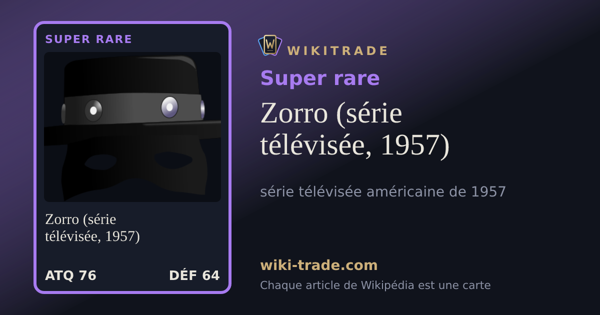 Zorro (série télévisée, 1957) — carte Super rare