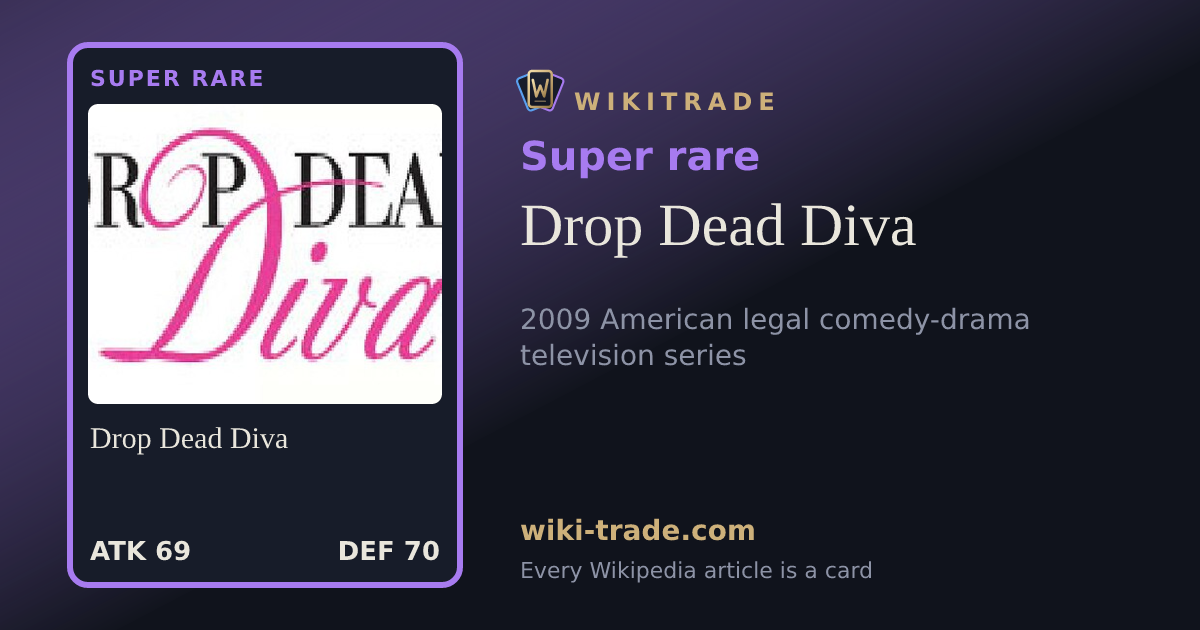 Drop Dead Diva — Super rare card