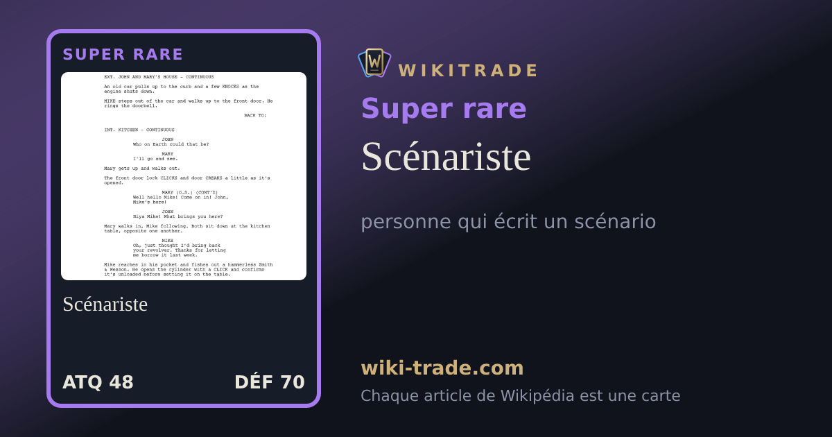 Scénariste — carte Super rare