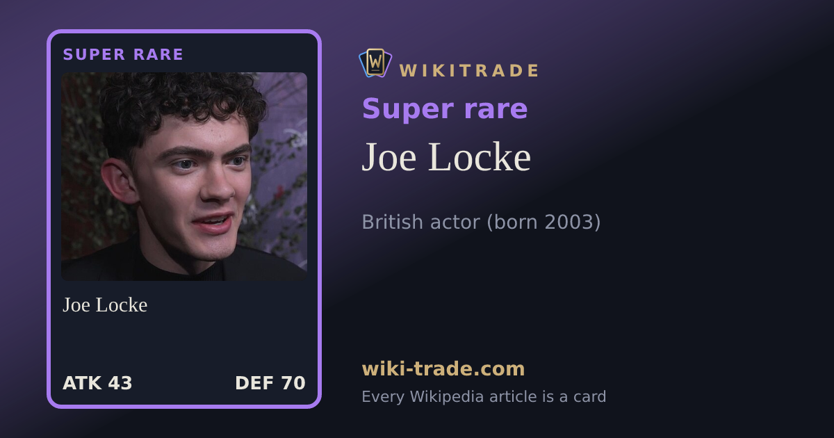 Joe Locke — Super rare card
