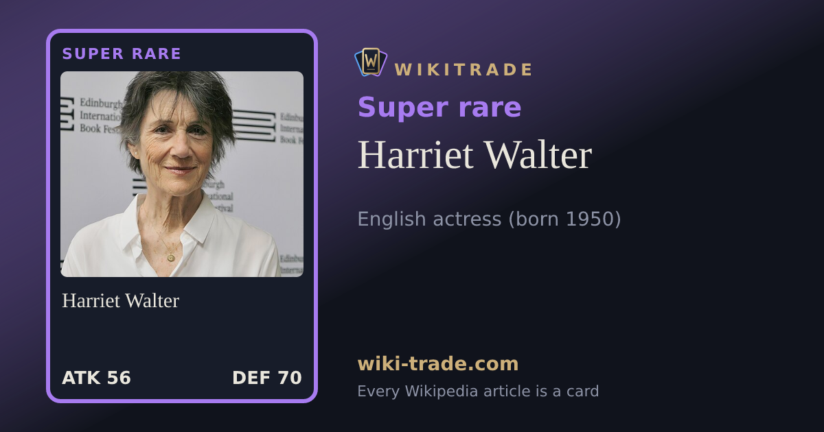 Harriet Walter — Super rare card