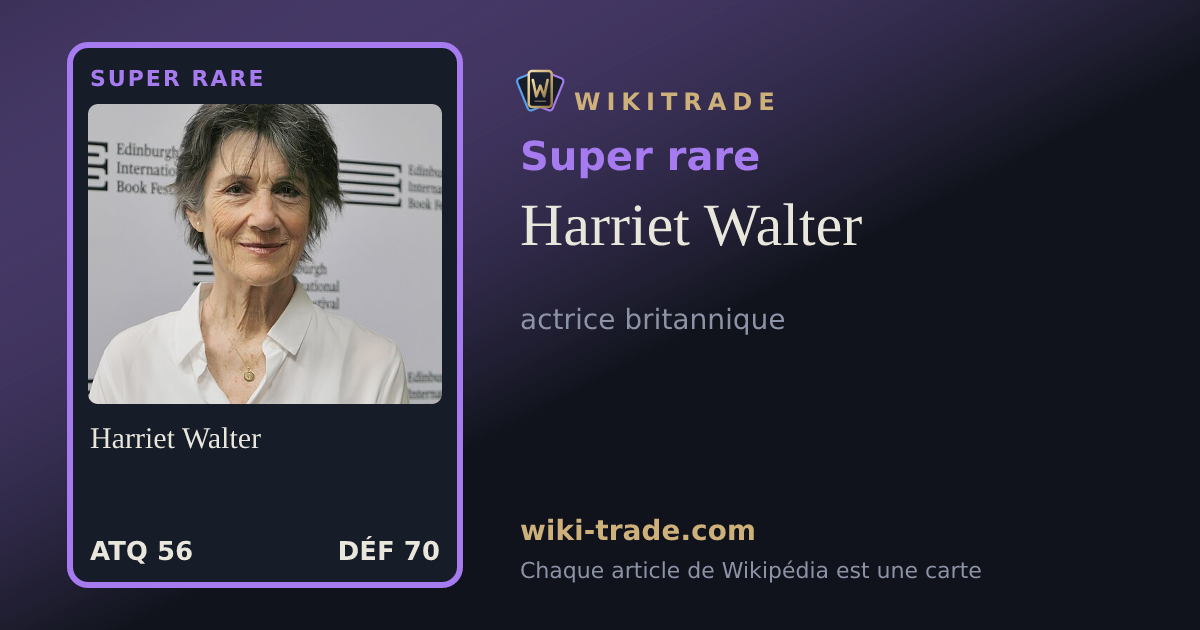 Harriet Walter — carte Super rare