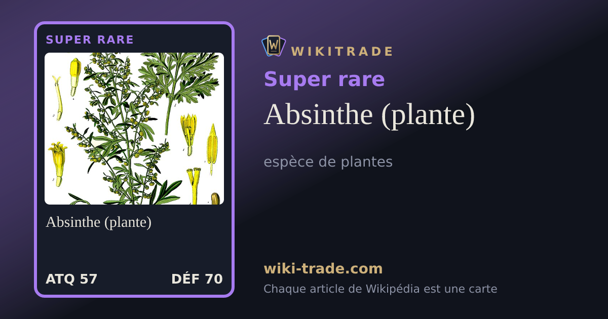 Absinthe (plante) — carte Super rare