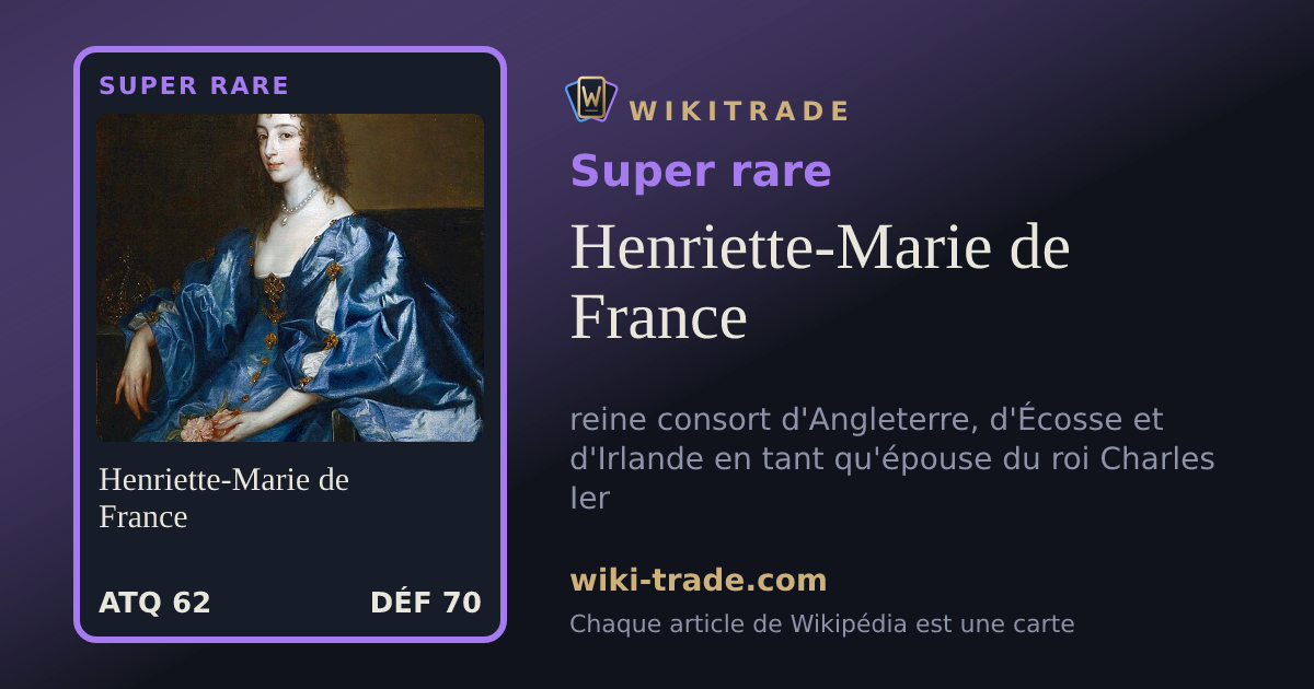 Henriette-Marie de France — carte Super rare