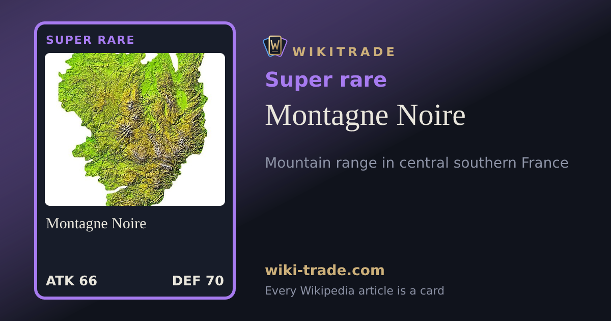 Montagne Noire — Super rare card