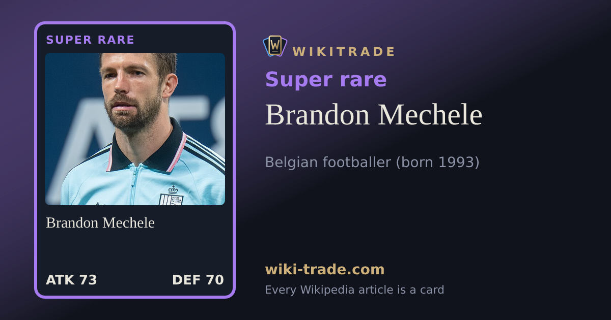 Brandon Mechele — Super rare card