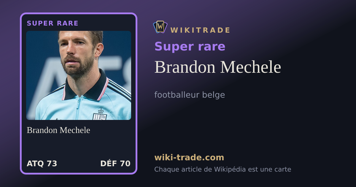 Brandon Mechele — carte Super rare