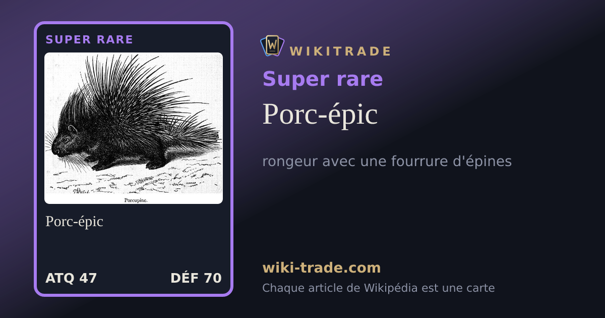 Porc-épic — carte Super rare