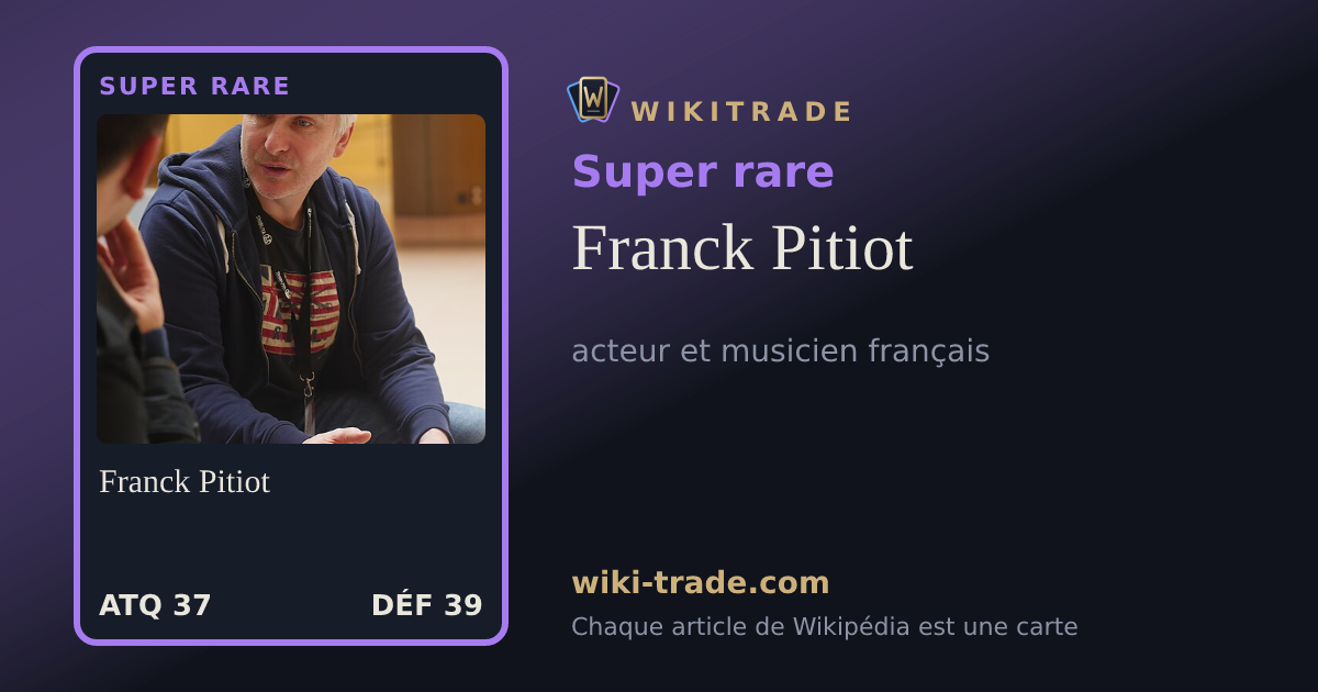 Franck Pitiot — carte Super rare