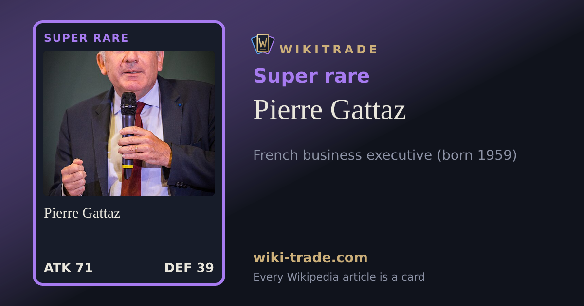 Pierre Gattaz — Super rare card