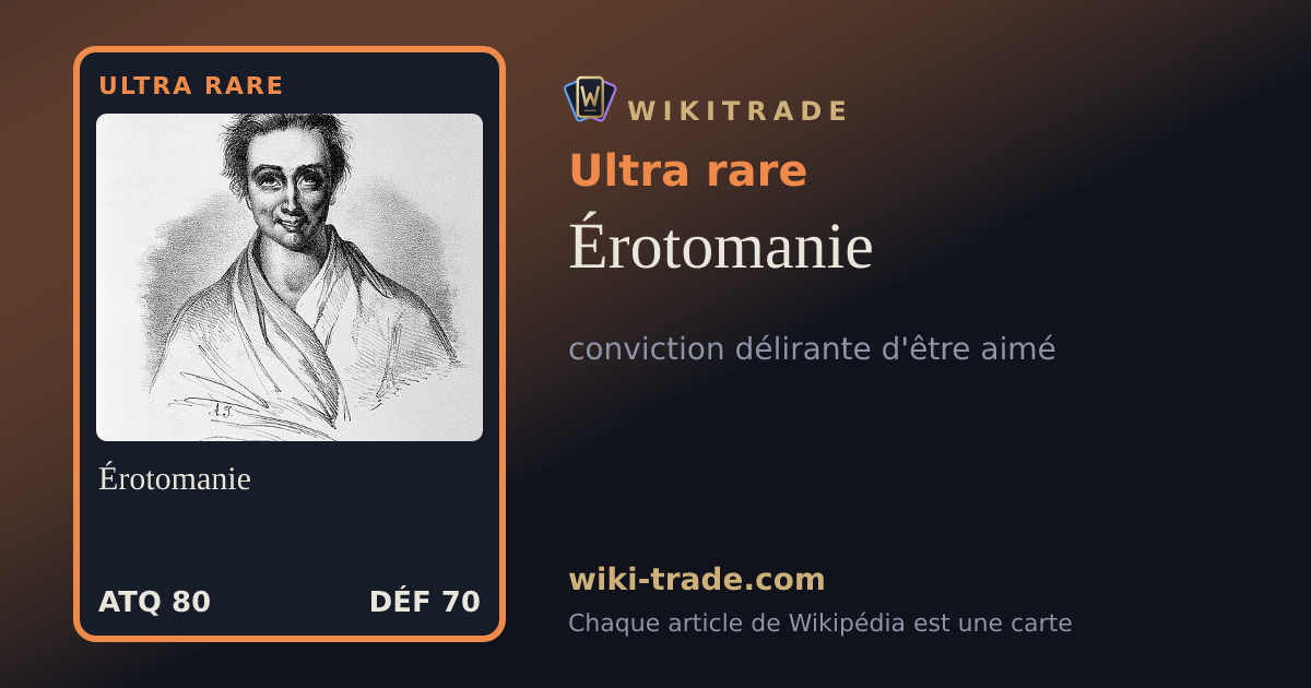 Érotomanie — carte Ultra rare
