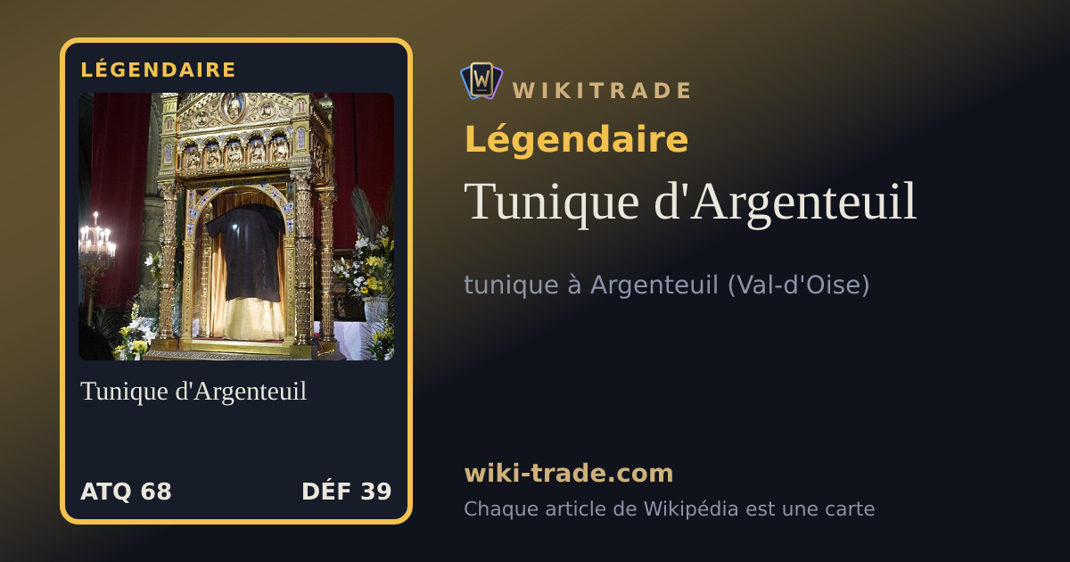 Tunique d'Argenteuil — carte Légendaire