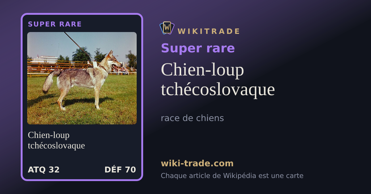Chien-loup tchécoslovaque — carte Super rare