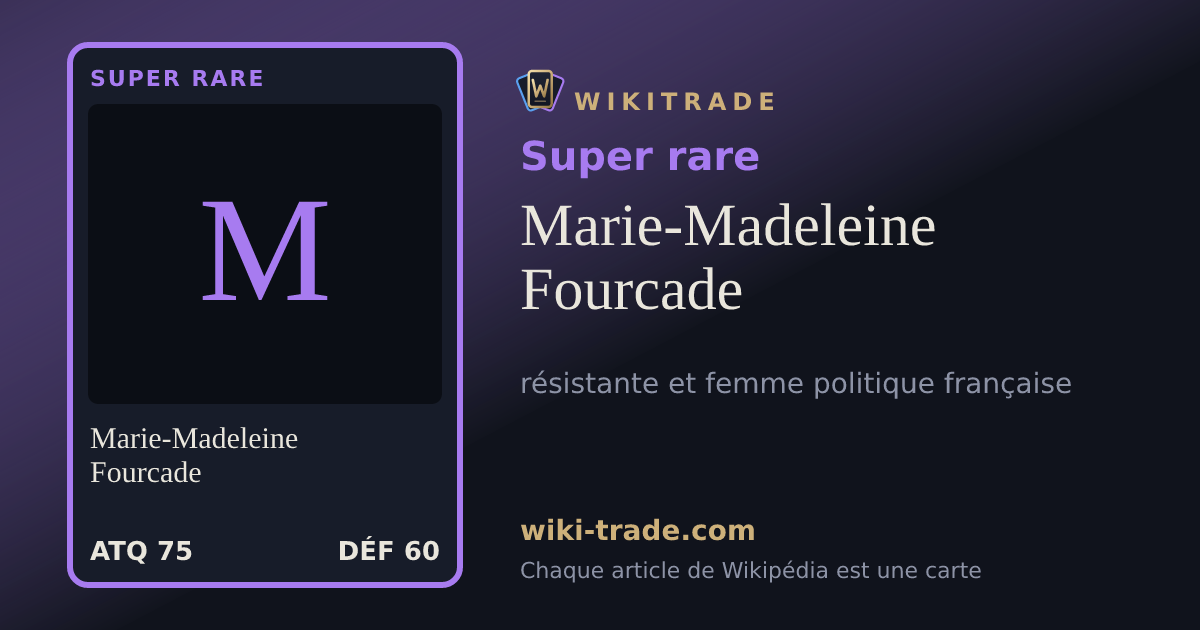 Marie-Madeleine Fourcade — carte Super rare