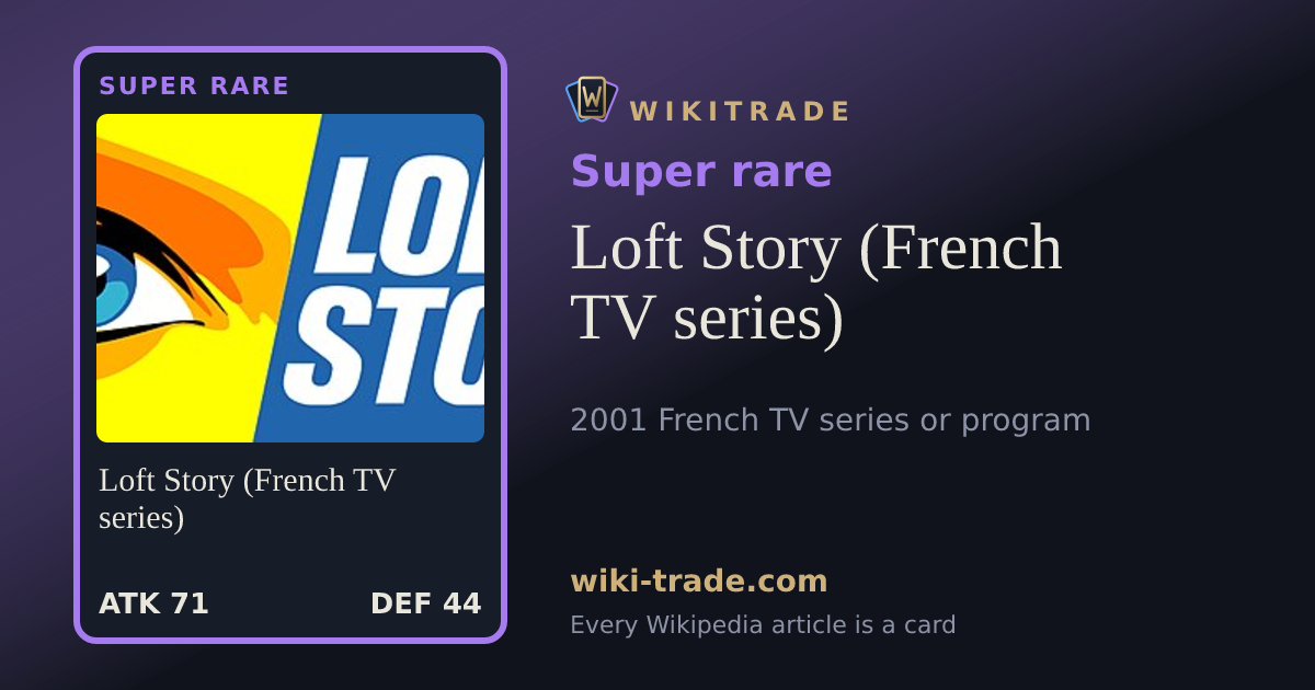 Loft Story (French TV series) — Super rare card