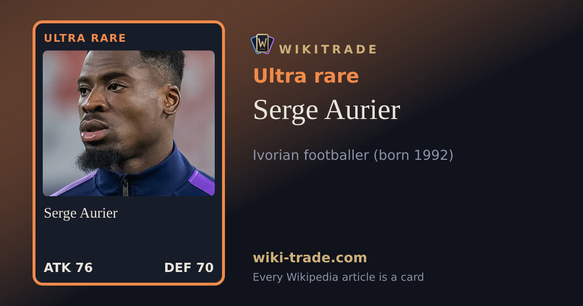 Serge Aurier — Ultra rare card