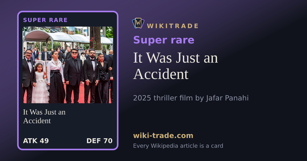 It Was Just an Accident — Super rare card